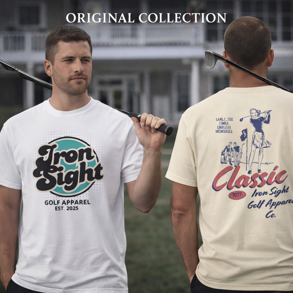 Original Shirts Collection - Quality and Style Redefined - Iron Sight Golf