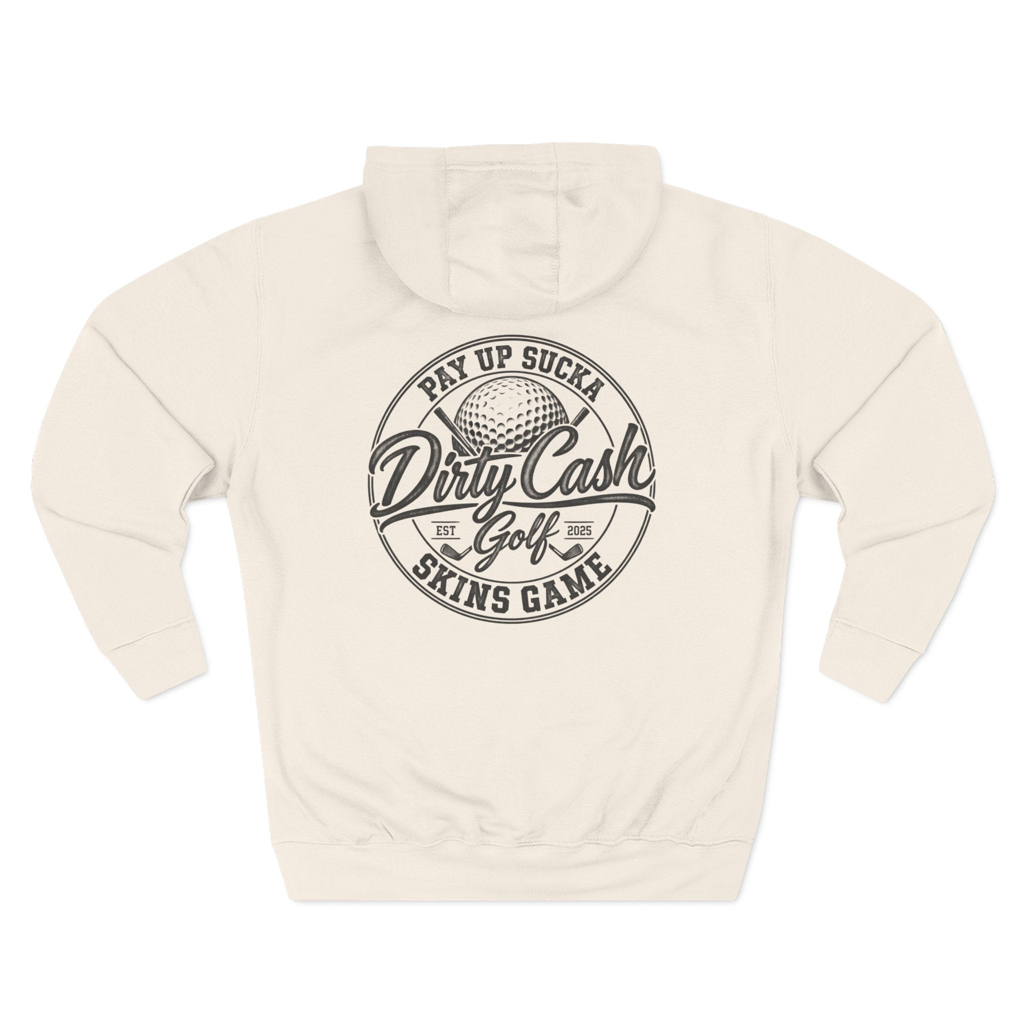 Dirty Cash Golf Pay Up Sucka Skins Game hoodie by Iron Sight Golf