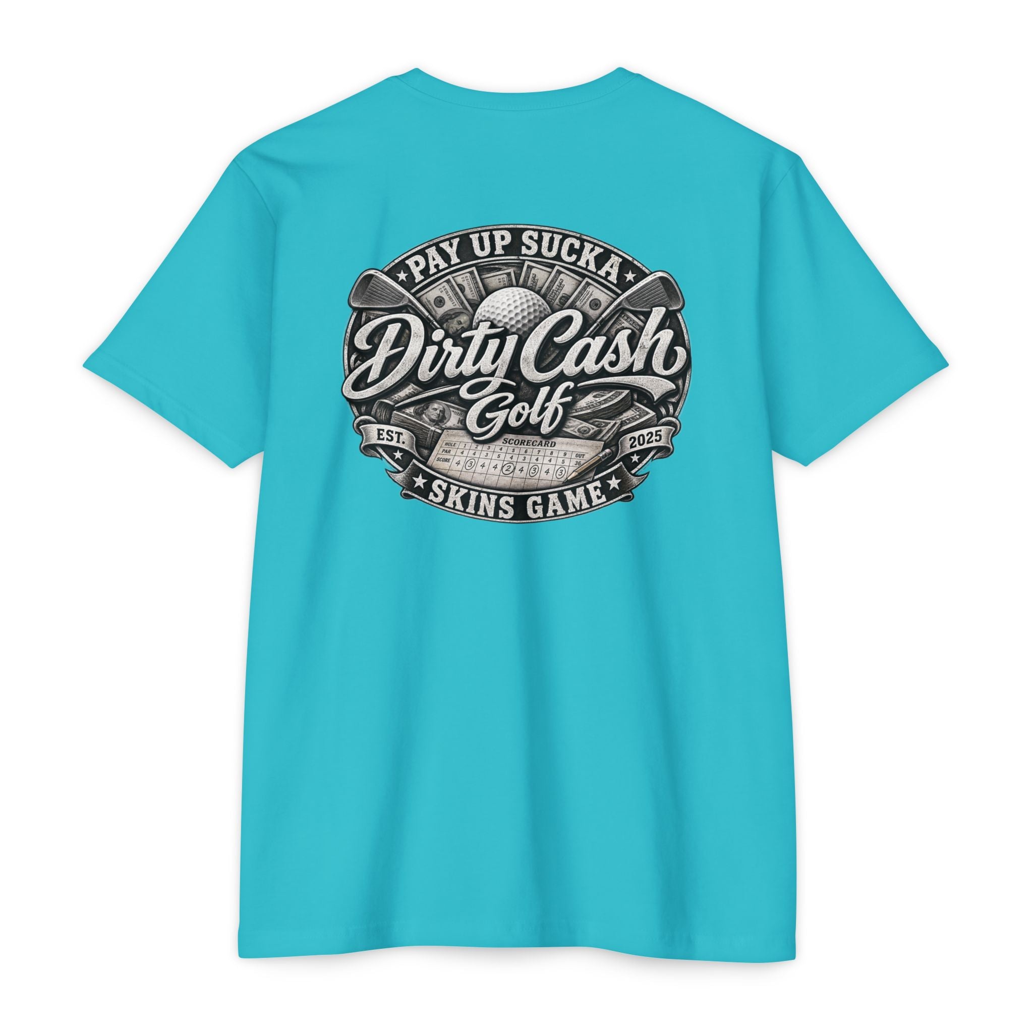 Dirty Cash Golf Pay Up Sucka golf T-shirt by Iron Sight Golf