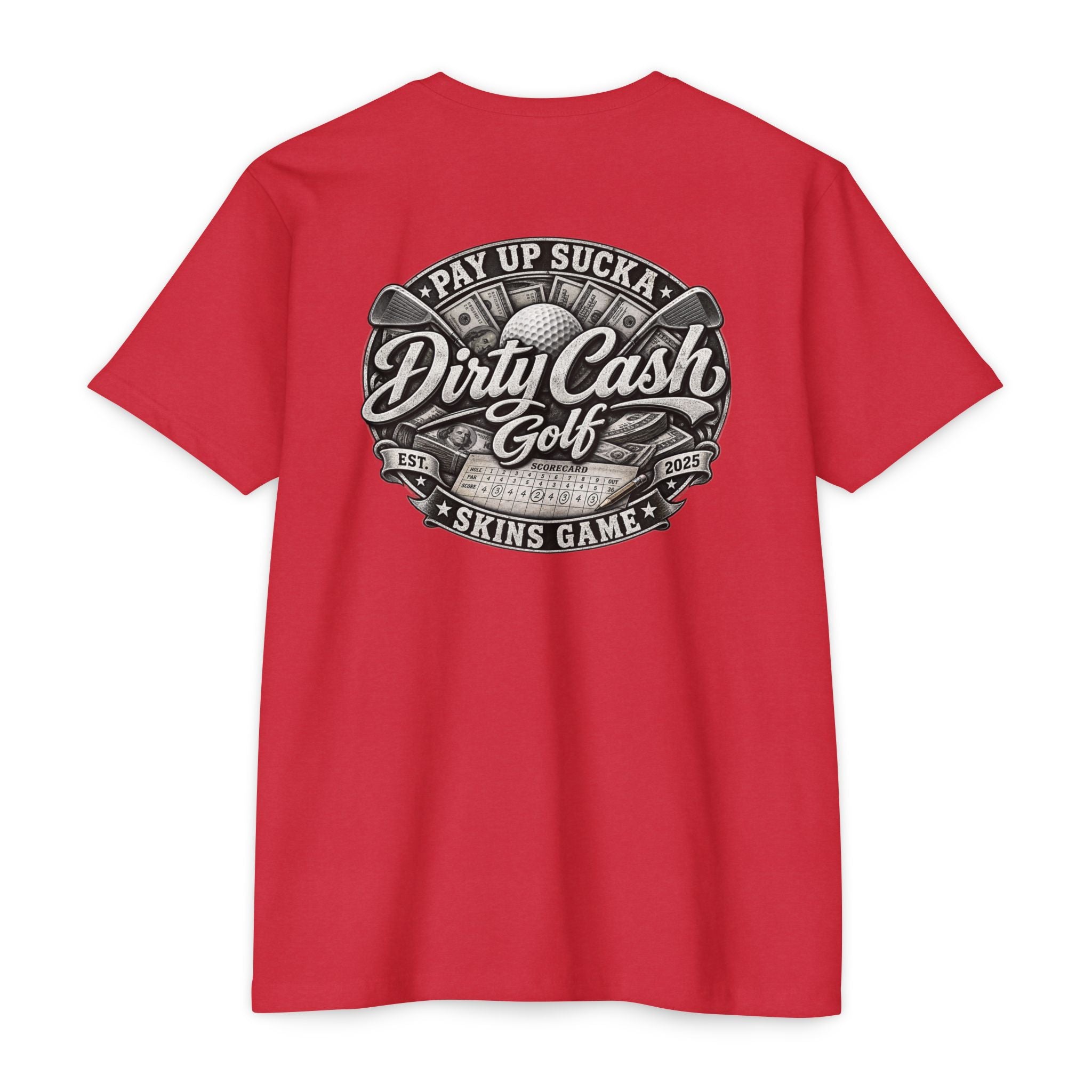 Dirty Cash Golf Pay Up Sucka golf T-shirt by Iron Sight Golf