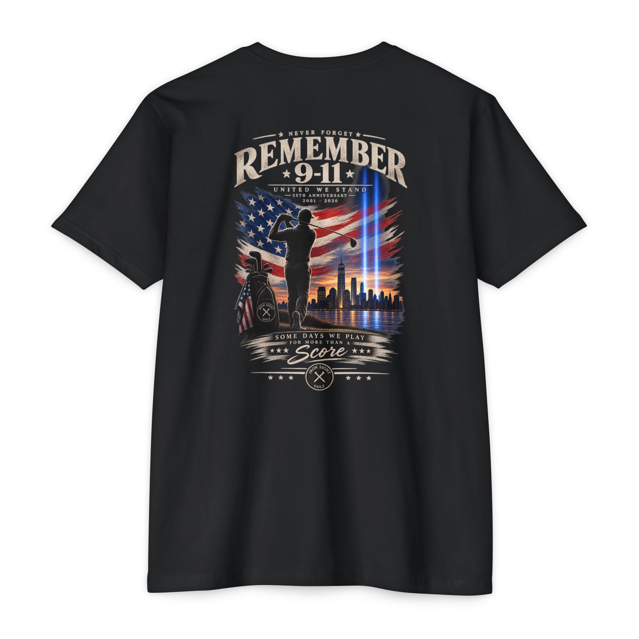 Remember 9-11 Tribute T-shirt by Iron Sight Golf