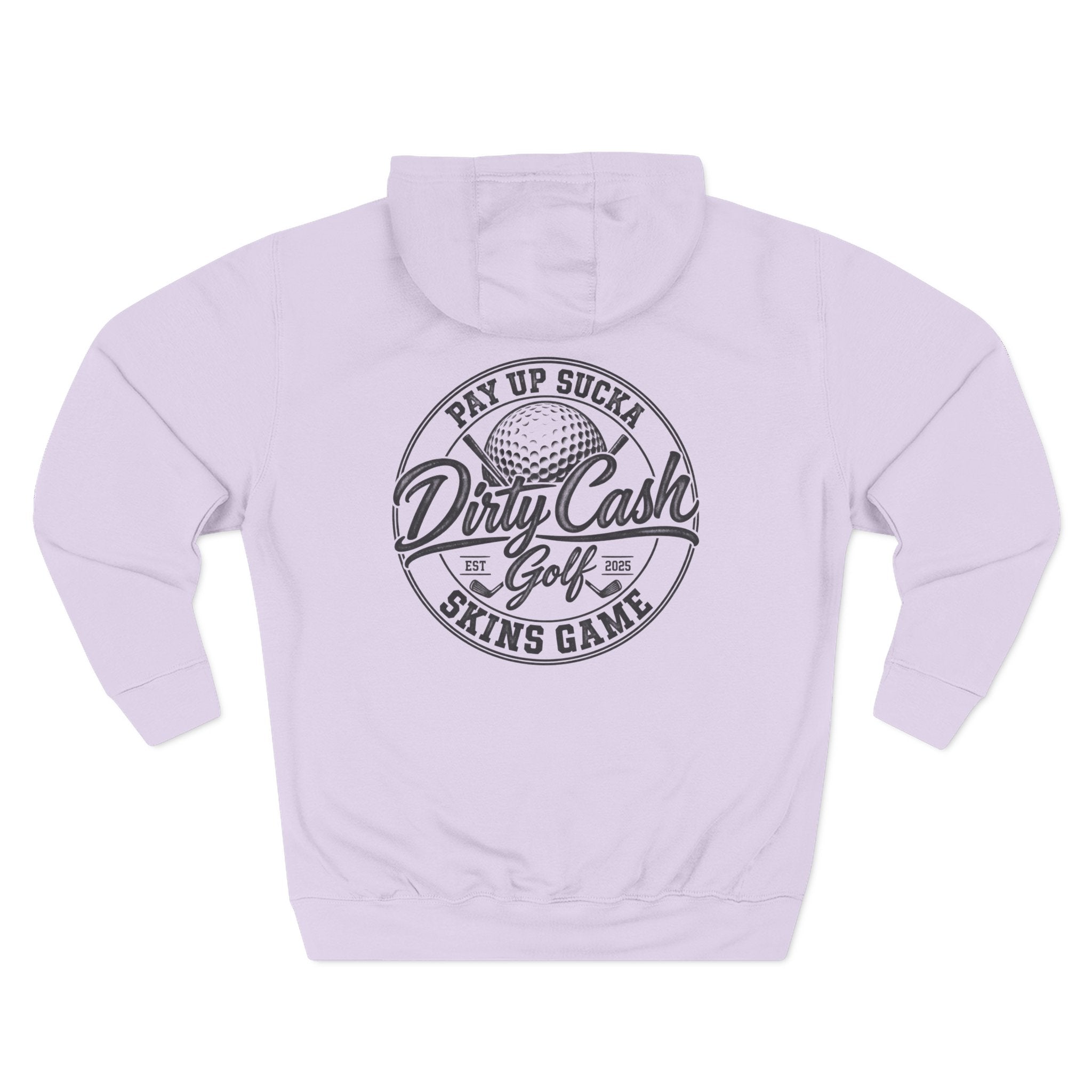Dirty Cash Golf Pay Up Sucka Skins Game hoodie by Iron Sight Golf