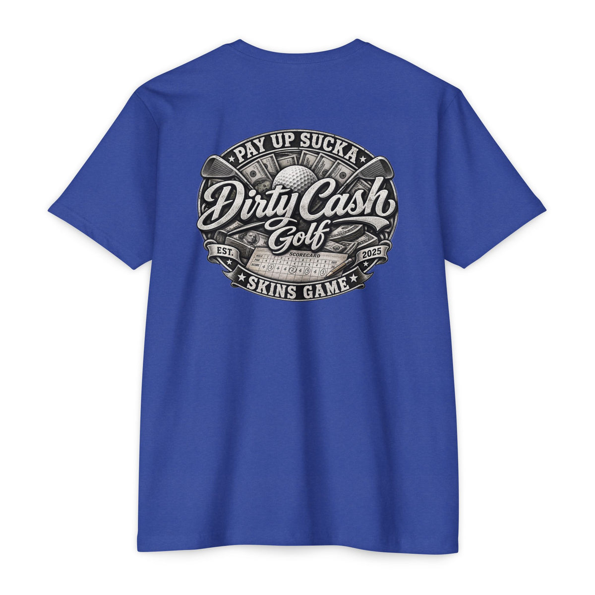 Dirty Cash Golf Pay Up Sucka golf T-shirt by Iron Sight Golf