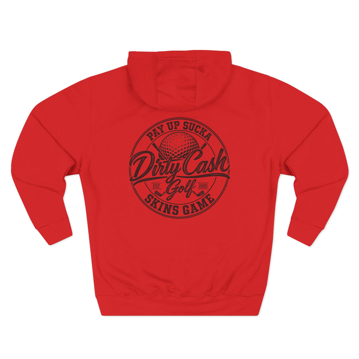 Dirty Cash Golf Pay Up Sucka Skins Game hoodie by Iron Sight Golf