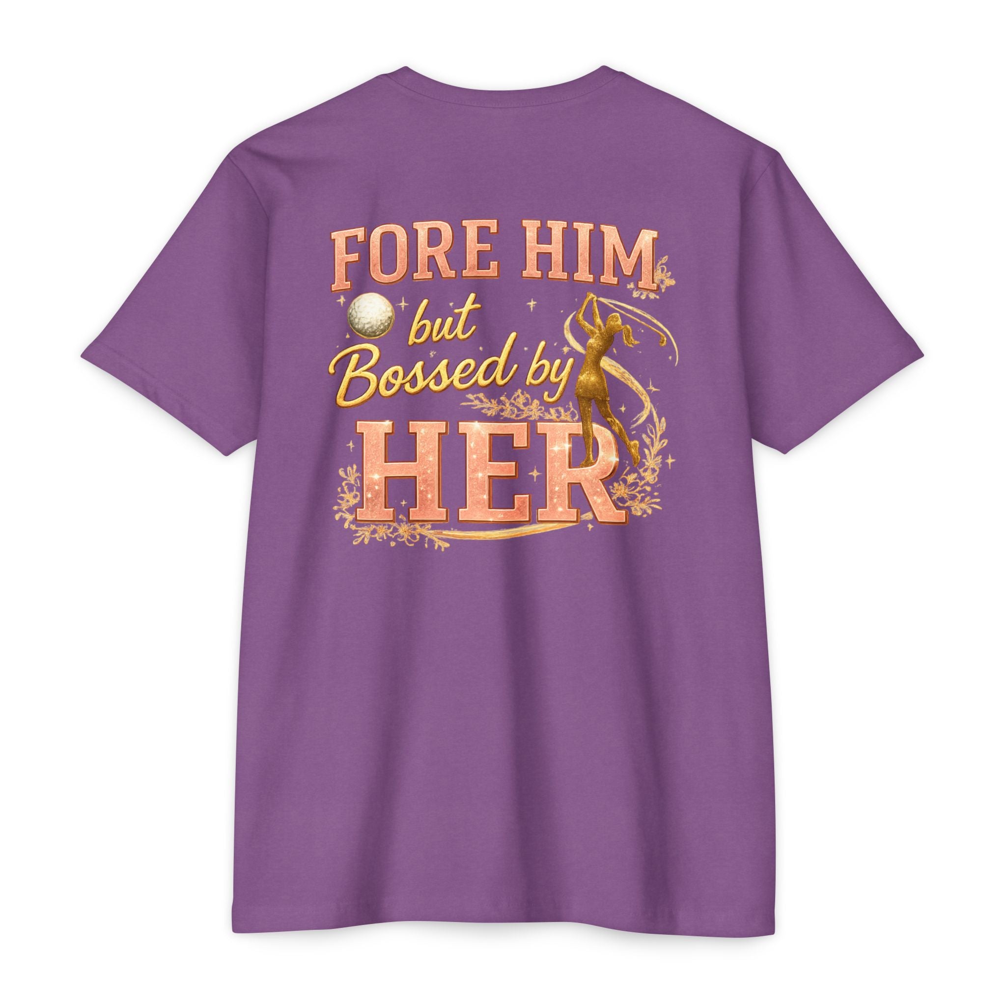 For Him But Bossed By Her Golf T-Shirt - Iron Sight Golf - image 2