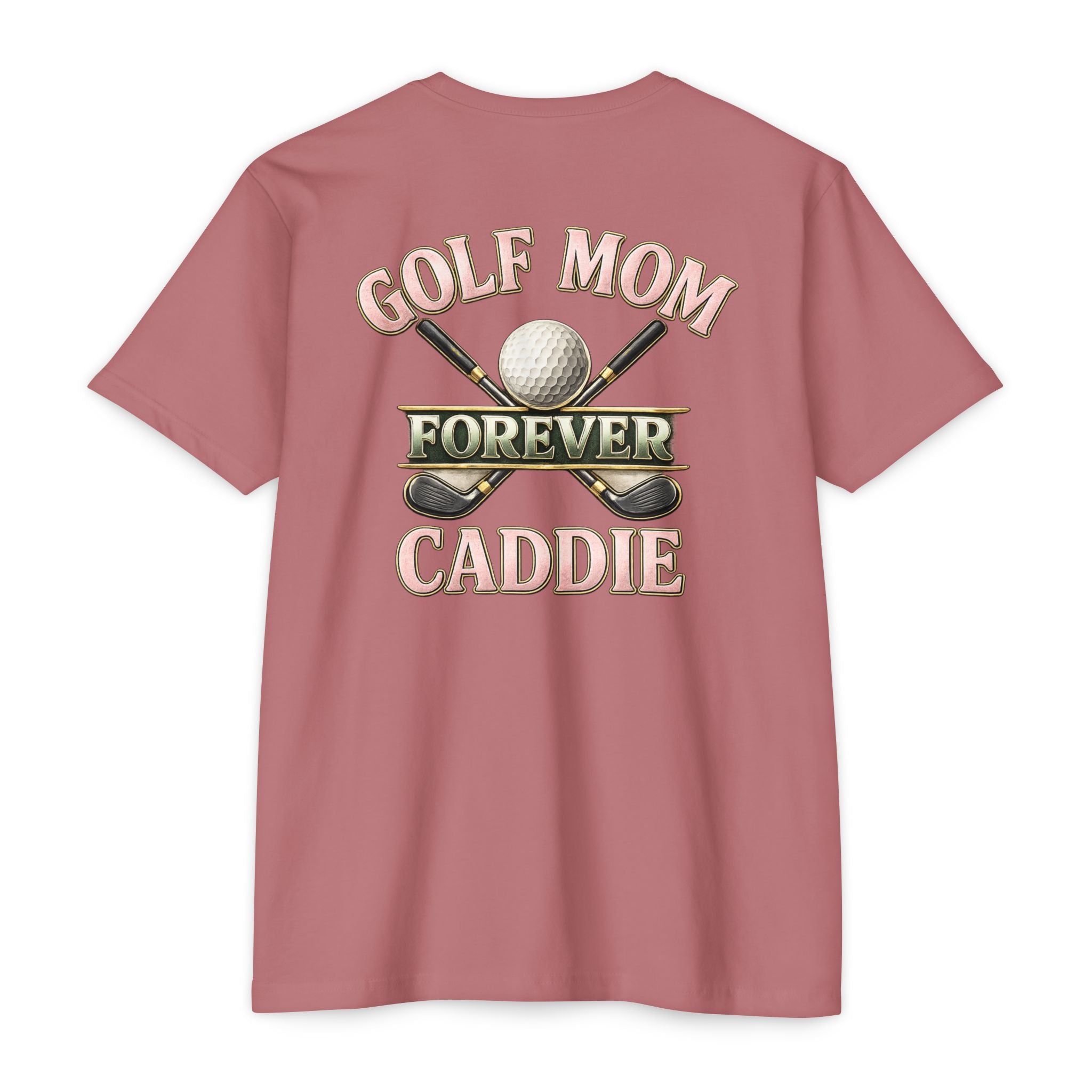 Forever Caddie Golf Mom T-Shirt by Iron Sight Golf - image 1