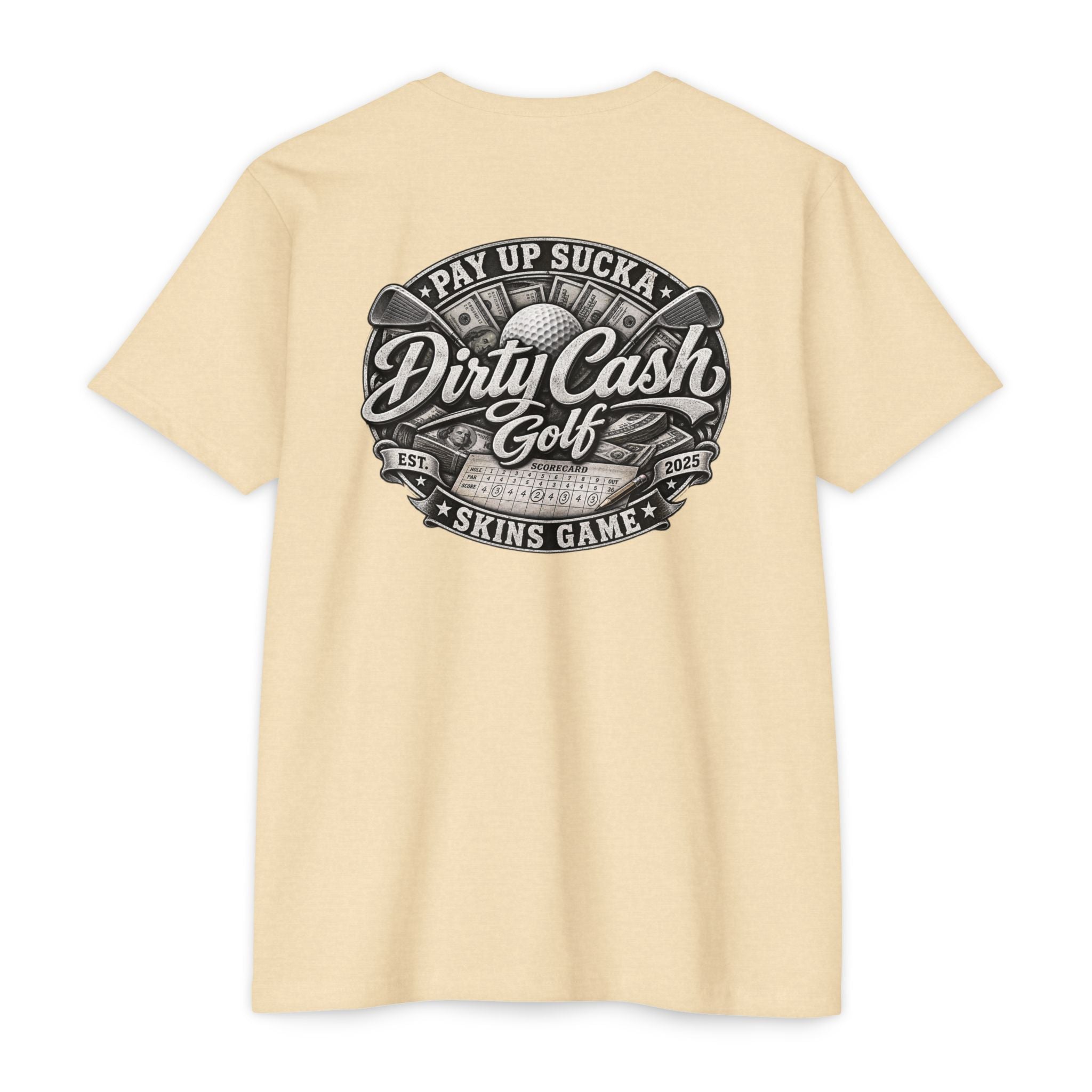 Dirty Cash Golf Pay Up Sucka golf T-shirt by Iron Sight Golf