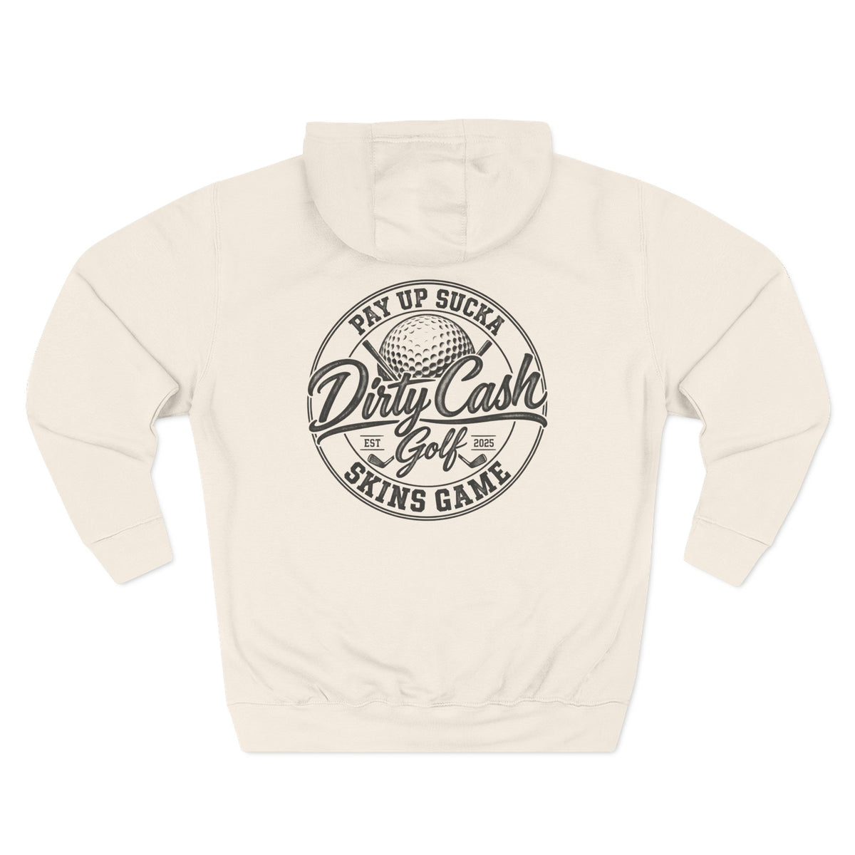 Dirty Cash Golf Pay Up Sucka Skins Game hoodie by Iron Sight Golf