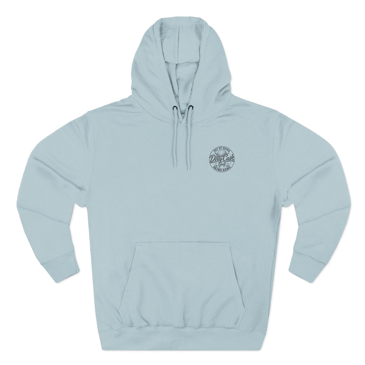 Dirty Cash Golf Pay Up Sucka Skins Game hoodie by Iron Sight Golf