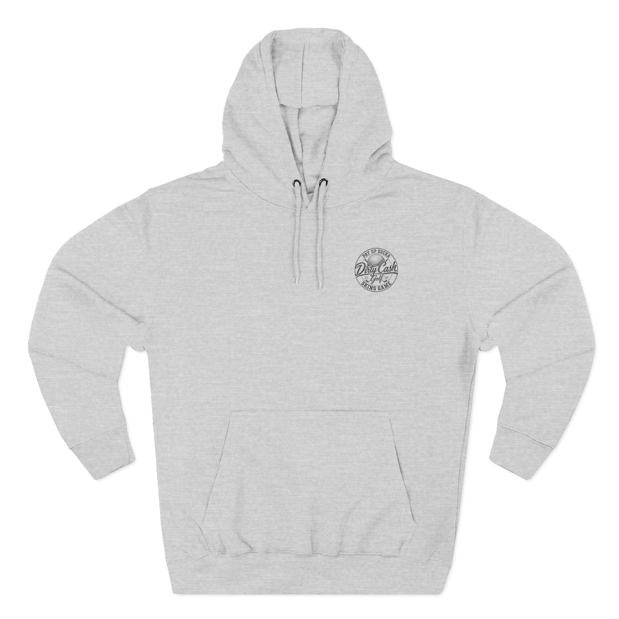 Dirty Cash Golf Pay Up Sucka Skins Game hoodie by Iron Sight Golf