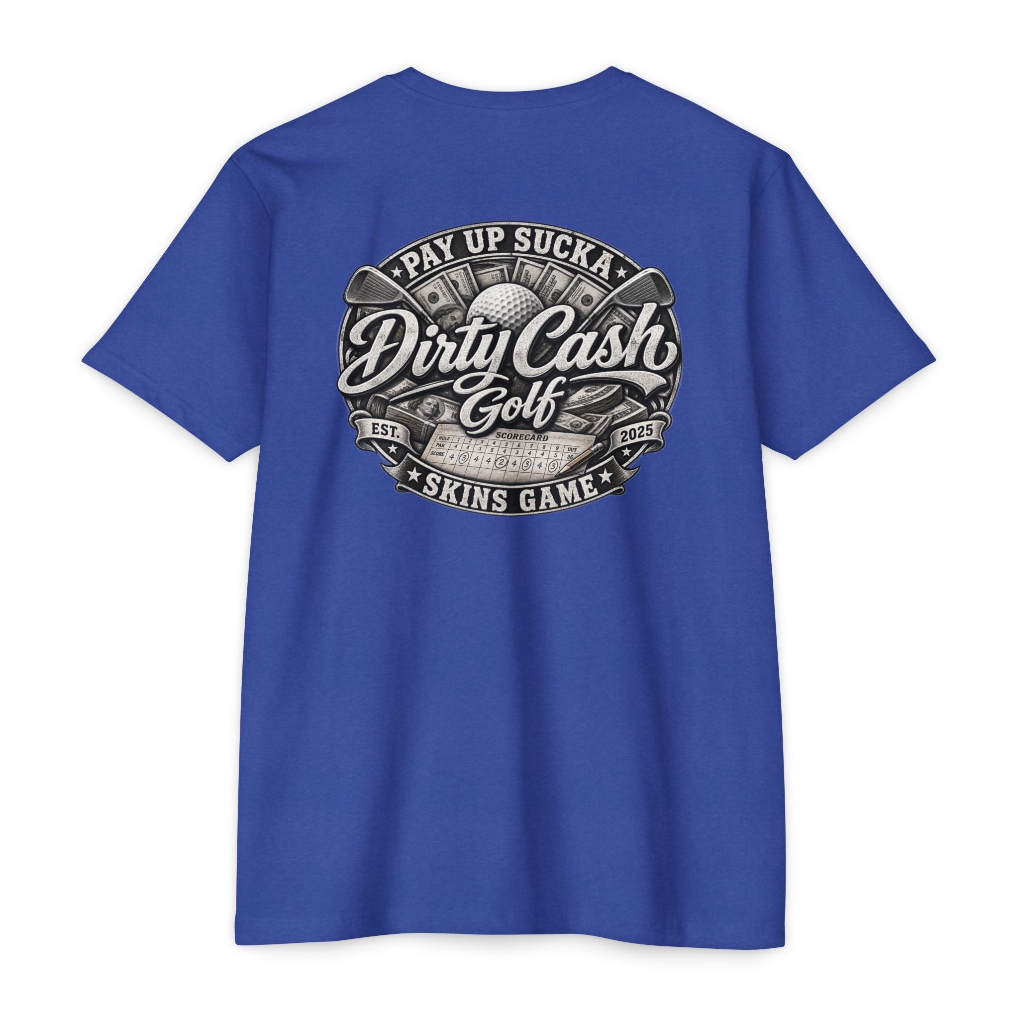 Dirty Cash Golf Pay Up Sucka golf T-shirt by Iron Sight Golf