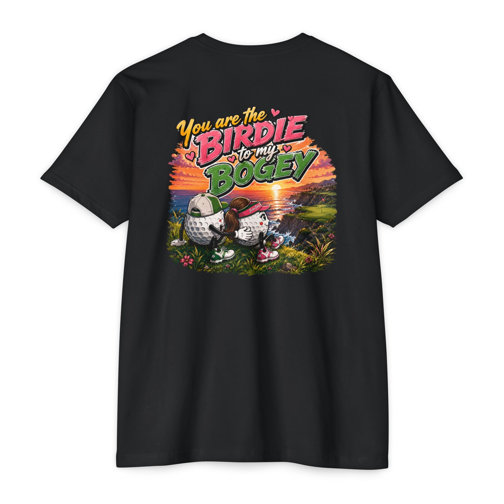 You Are the Birdie to My Bogey Golf T-Shirt - image 1